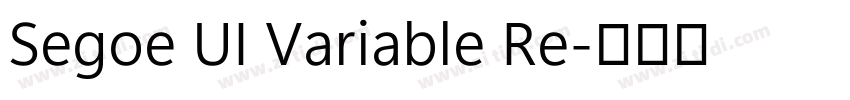 Segoe UI Variable Re字体转换